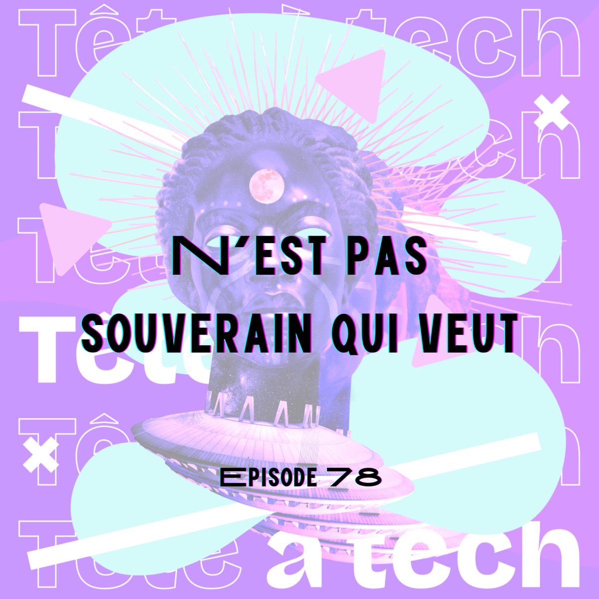 TeteATechShow's tweet photo. Un nouvel épisode le vendredi? 

Oui c'est possible et c'est maintenant dans vos apps préférées 😎

Cette fois-ci, on vous parle de 🌟souveraineté numérique🌟

👉🏿https://t.co/j4TJJ8Zeed https://t.co/nmBCJEWAre