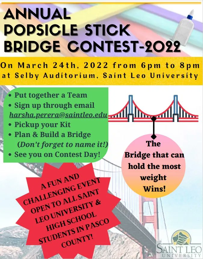 SaintLeoCAS's tweet photo. Calling ALL Students!!! 

Saint Leo Students and Pasco County High School Students...We Need You!!!
Come and Join us for our Annual Popsicle Stick Bridge Building Contest

Put your teams together and meet us on March 24th, 2022 from 6pm - 8pm

Contact harsha.perera@saintleo.edu https://t.co/AK8UOBtOpQ
