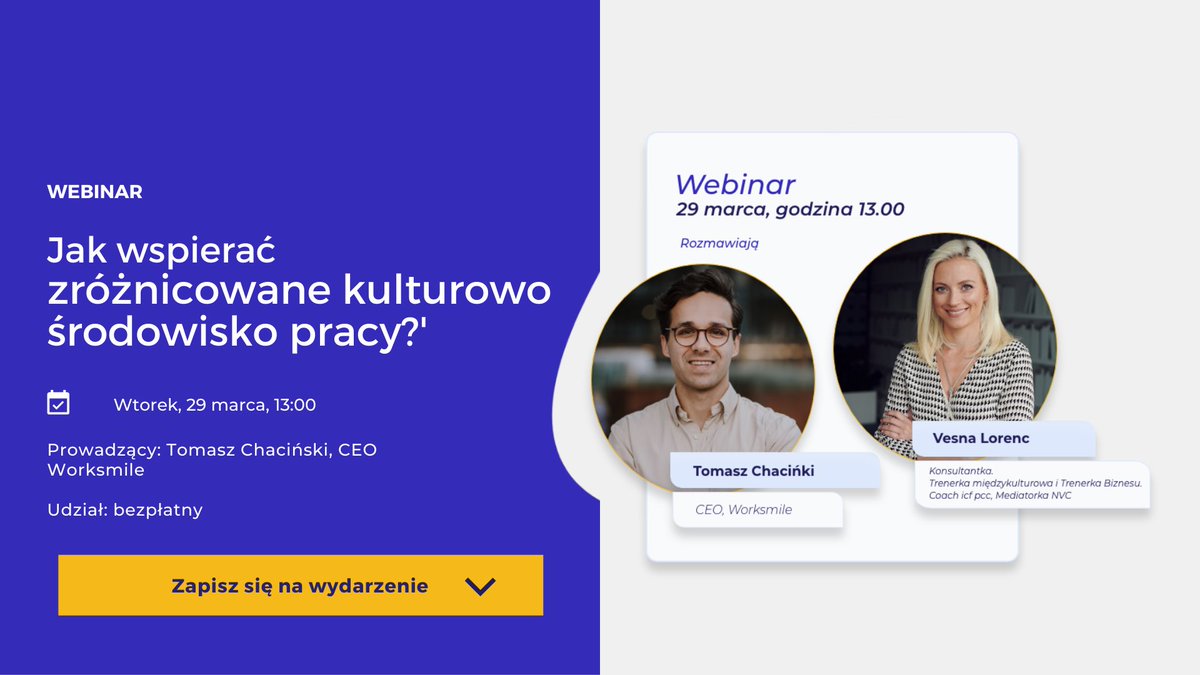 worksmile_com's tweet photo. Zapraszamy do udziału w webinarze „Jak wspierać zróżnicowane kulturowo środowisko pracy?”

Data: 29 marca | Godzina: 13.00 | Czas: 1 h | Udział: bezpłatny

Zapisy pod linkiem ⤵️
https://t.co/0mOdU0kSq5 https://t.co/16SBc5ybiJ