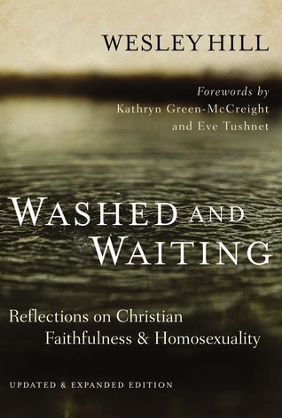 Washed and Waiting by Wesley Hill