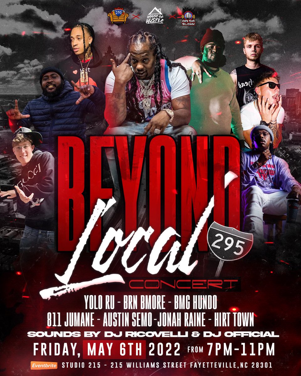 Introducing @beyondlocalconcert Official Lineup!! With Major Performances by : <a href="/yolorumusic/">Yolo Ru</a> <a href="/brn_Bmore/">BRN BMORE</a> <a href="/811itsjumane/">BIG811JU</a> @bmg_hundo @austinsemo <a href="/jonahraine/">Jonah Thomas</a> <a href="/hirttown/">Hirt Town</a>

MAY 6th,2020 
STUDIO 215
Fayetteville,NC
 
Special gust DJ’s : <a href="/djofficial910/">MR. Official</a> &amp; <a href="/djricoveli/">RicoVeli4DaRecord 🏆</a> 

Get Your Tickets NOW