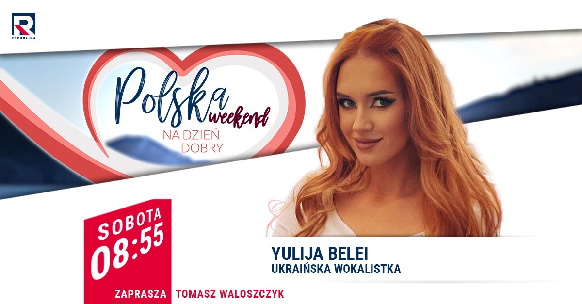 RepublikaTV's tweet photo. #PolskaNaDzieńDobryWeekend | #Zapraszamy na #program @TWaloszczyk z Yulija #Belei
#włączprawdę #TVRepublika https://t.co/klJ1TJouI8