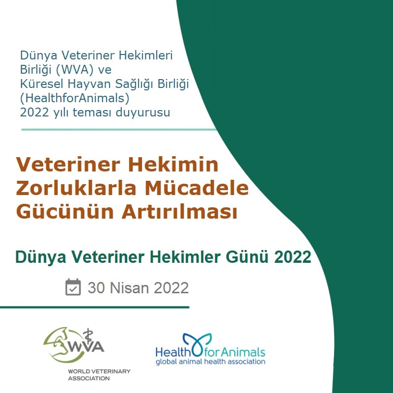 30 Nisan 2022 Dünya Veteriner Hekimler Günü teması
Dünya Veteriner Hekimleri Birliği (WVA ) ve Küresel Hayvan Sağlığı Birliği (HealthforAnimals) tarafından “Veteriner Hekimin Zorluklarla Mücadele Gücünün Arttırılması” olarak duyruldu.
veterinerhekim.com.tr/dunya-veterine…