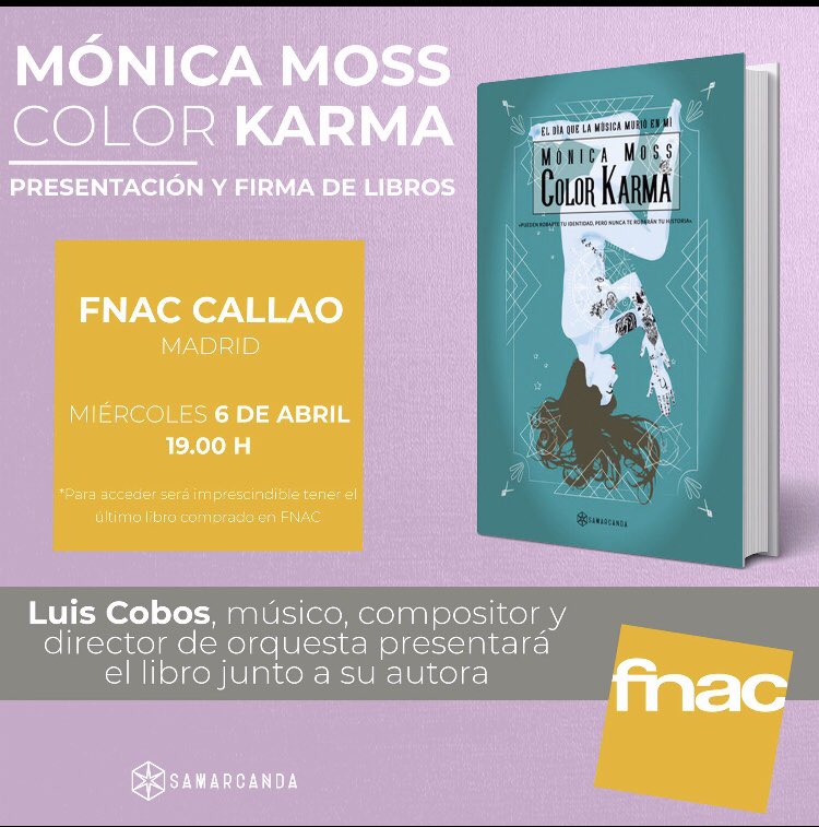 Una cita imprescindible.
Miércoles, 6 de abril a las 19h, <a href="/MONICAMOSSMUSIC/">MONICA MOSS</a> presentará su libro “Color KARMA” en la FNAC CALLAO de Madrid.
Ahí estaremos…