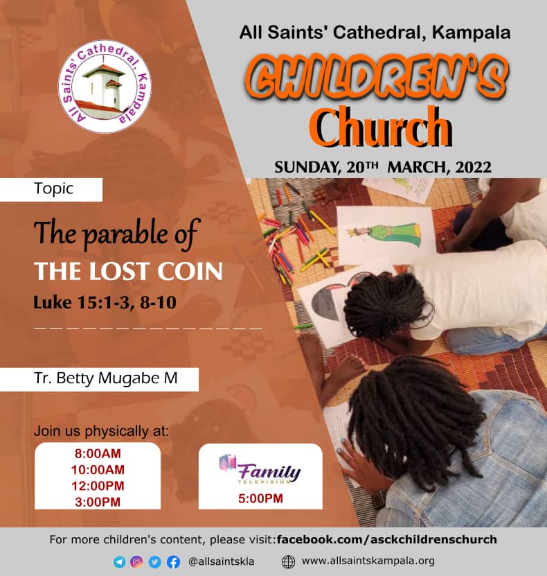 allsaintskla's tweet photo. Join us for CHILDREN'S CHURCH on Sunday 20th March 2022
~on Facebook and YouTube at 11am EAT
~on Family TV at 5pm EAT
TOPIC: The Parable of the Lost Coin (Luke 15:1-3,8-10)
Teacher: Tr.Betty Mugabe M 

#ASCKChildrenChurch #ASCKLesson #TheLostCoin #BettyMugabe https://t.co/AMLSfKpg15