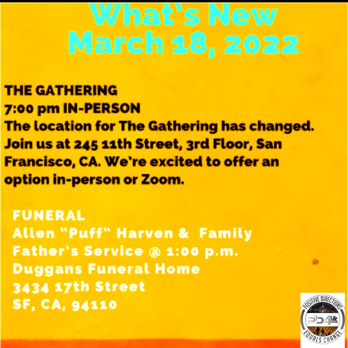 PD_4_Life's tweet photo. #Friday #postivedirectionsequalschange will be supporting our brother at his fathers funeral today. As well today we will be have #TheGathering Hybrid Style on Zoom & In Person #SanFrancisco #recovery #support #pdec https://t.co/tRR9nYX69o