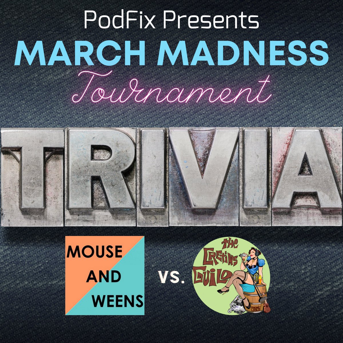 PodFix's tweet image. The @Podfix #MarchMadness2022 Trivia Tournament #EliteEight continues!  It’s @CretinsGuild vs.  @MouseAndWeens 
And our host @CasterofPod throws in another plug for 
@SmartestPod Coming Spring 2022!
Listen to see how YOU can be a contestant.
anchor.fm/thepodfixnetwo…