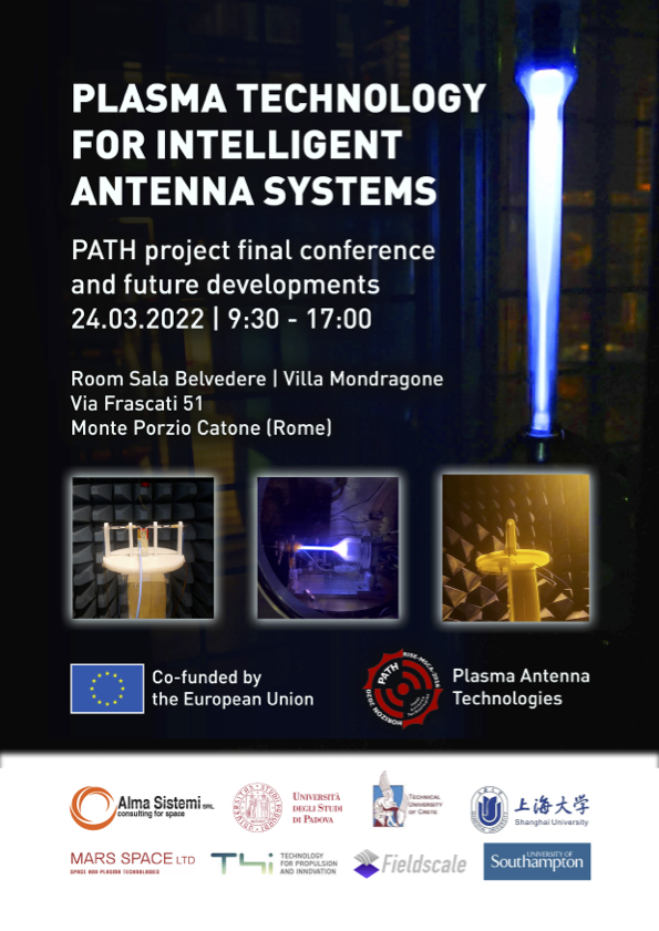 AIPASpace's tweet photo. 📆 Register now for "Plasma Technology for Intelligent Antenna Systems" conference to be held on 24 March 2022 in Marzio Porzio Catone (Rome). Program and registration 👉 https://t.co/ZxlXWpzbRb
#spaceinitaly #spazio #plasmatechnology #plasmaantenna #horizon2020 #pathproject https://t.co/zIGNsHb15I