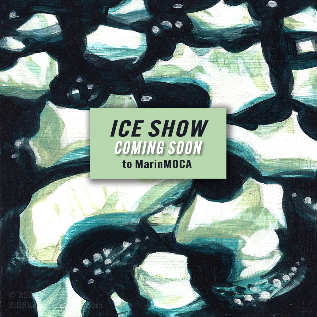 MarinMOCA's tweet photo. Opens on April 2! "ICE SHOW," new paintings by Marin-based artist Bill Russell explore the effects of #climatechange on the #polaricecap. Reception: Sat. April 2, 3-5pm. On view through June 5. #climatechangeart #extractionart #iceland #globalwarming https://t.co/gSmghj15iE https://t.co/r0viHAm6Mr