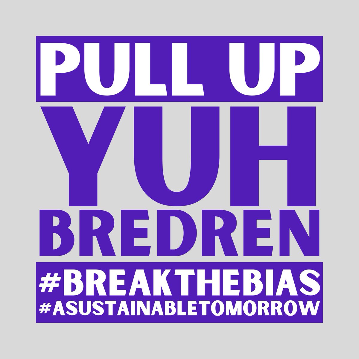 There's no better time to pull up yuh bredren than NOW!

Say something and do something any chance you get. By being silent you become complicit in the wrongful act as well. Let's break the bias and create a sustainable future that is equal and accessible to all.
#IWD22 #caisott
