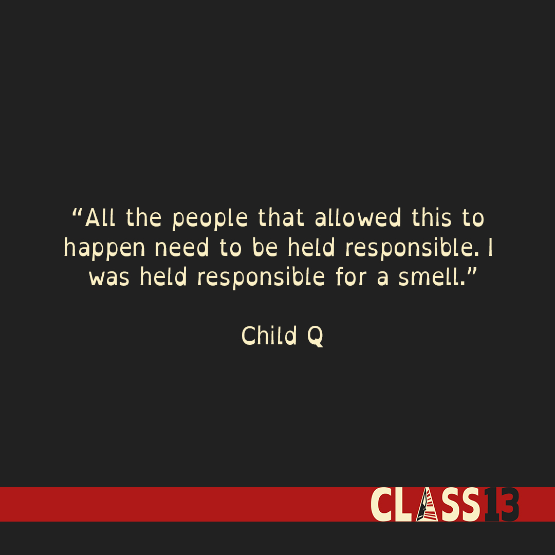 We're used to seeing the police in the spotlight for institutional racism, but Child Q's experience took place at her school, which the knowledge of her teachers. Child Q calls for all adults involved to be held accountable, and we stand with her.