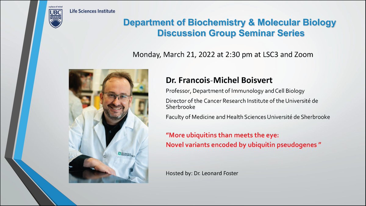 UBCbiochemistry's tweet photo. ⭐️Monday March 21 at 2:30pm at LSC 3/ Zoom

📢Join us for our hybrid seminar with Dr. François-Michel Boisvert!

🗒️Title: More ubiquitins than meets the eye: Novel variants encoded by ubiquitin pseudogenes

🎙️Hosted by Dr. Leonard Foster @lenjf https://t.co/oU8v2YNVDw