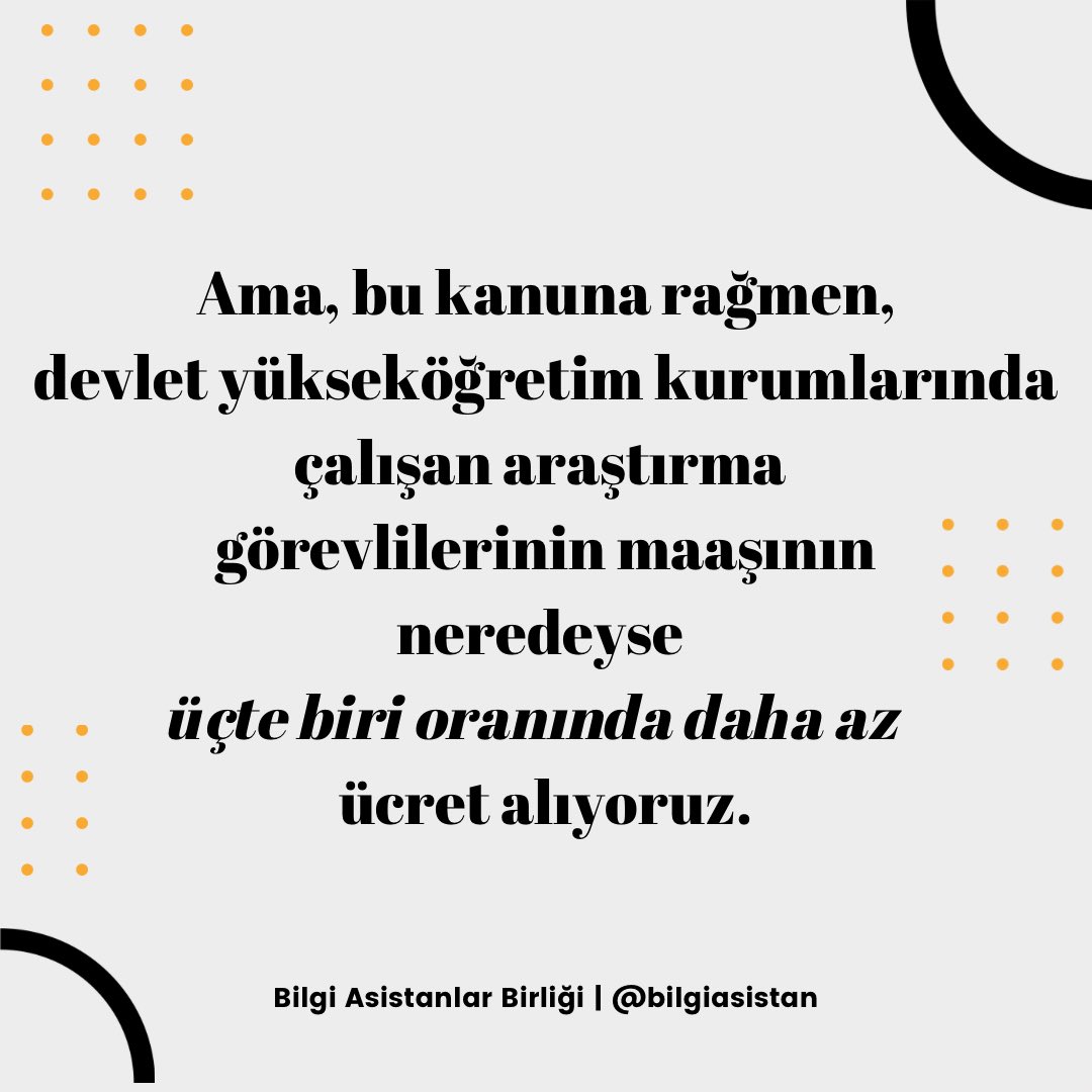 bilgiasistan's tweet photo. “Eşit işe eşit ücret” demekle ne talep ediyoruz? En az Devlet yükseköğretim kurumlarında çalışan araştırma görevlilerinin aldığı ücret kadar ücret almak istiyoruz. Bu talebimizin dayanağı Yükseköğretim Kanunu! #BilgiAsistanBirliği #HaklarımızdanVazgeçmiyoruz https://t.co/I6UbFZjWrs