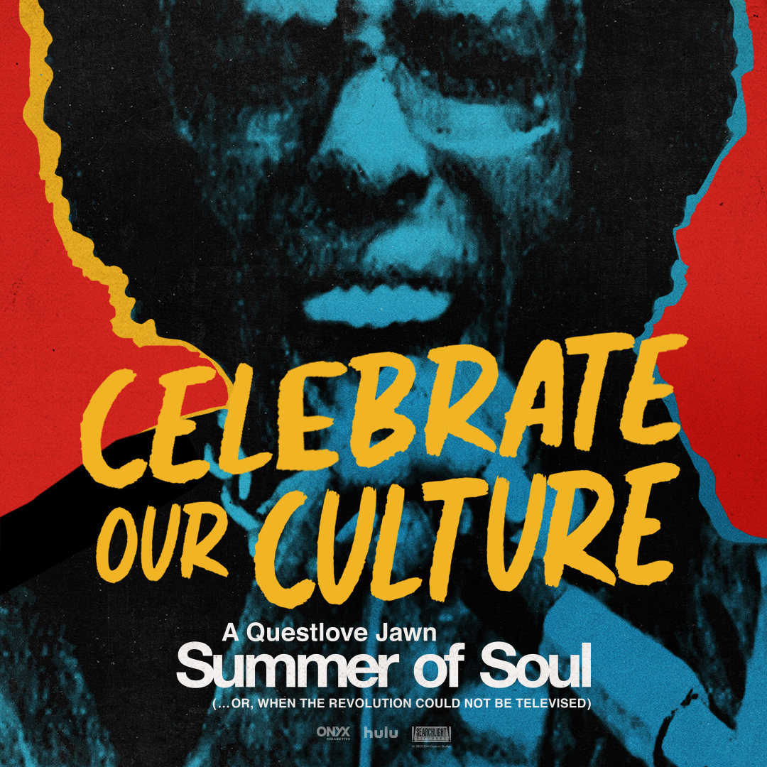 CELEBRATE OUR CULTURE For Your Consideration #SummerOfSoulMovie @Questlove @searchlightpics @Hulu @OnyxCollective