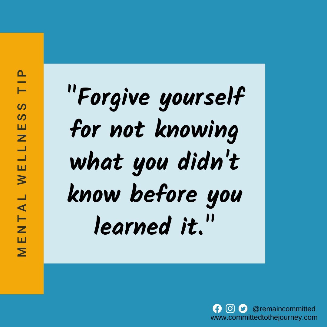 RemainCommitted's tweet photo. When you know better you do better; it's part of growing.
#mentalhealthawareness #behappybehealthy #remaincommitted #mentalwellnesstip #forgiveyourself https://t.co/Nxwz5y65ny