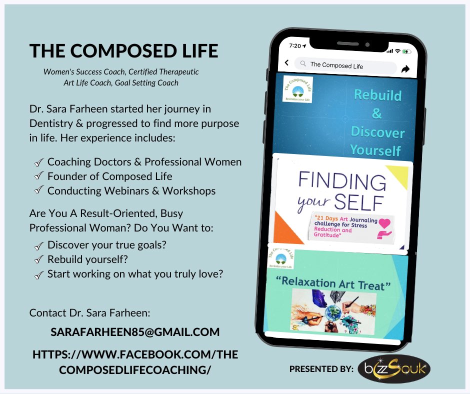 BizzSouk's tweet photo. Bizz Souk presents The Composed Life, Dr Sara Farheen helps coaching Doctors &amp; professional women, she is the founder of Composed Life, she helps discover your true goals, rebuilding yourself, see below for her contact info https://t.co/CBr667PMUR