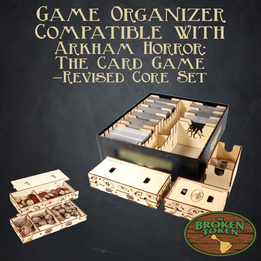 The Broken Token Game Organizer Compatible with Arkham Horror: The Card Game - Revised Core Set