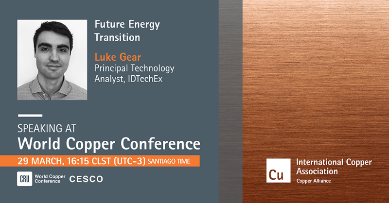 ica_copper's tweet photo. At the #CRUConference, @LukeGear7 of @IDTechX will provide insight on copper demand and the automotive market. 

Join us on 29 March at 16:15 Santiago/UTC-3 to discuss his latest research. 

#CRUCopper #EnergyTransition