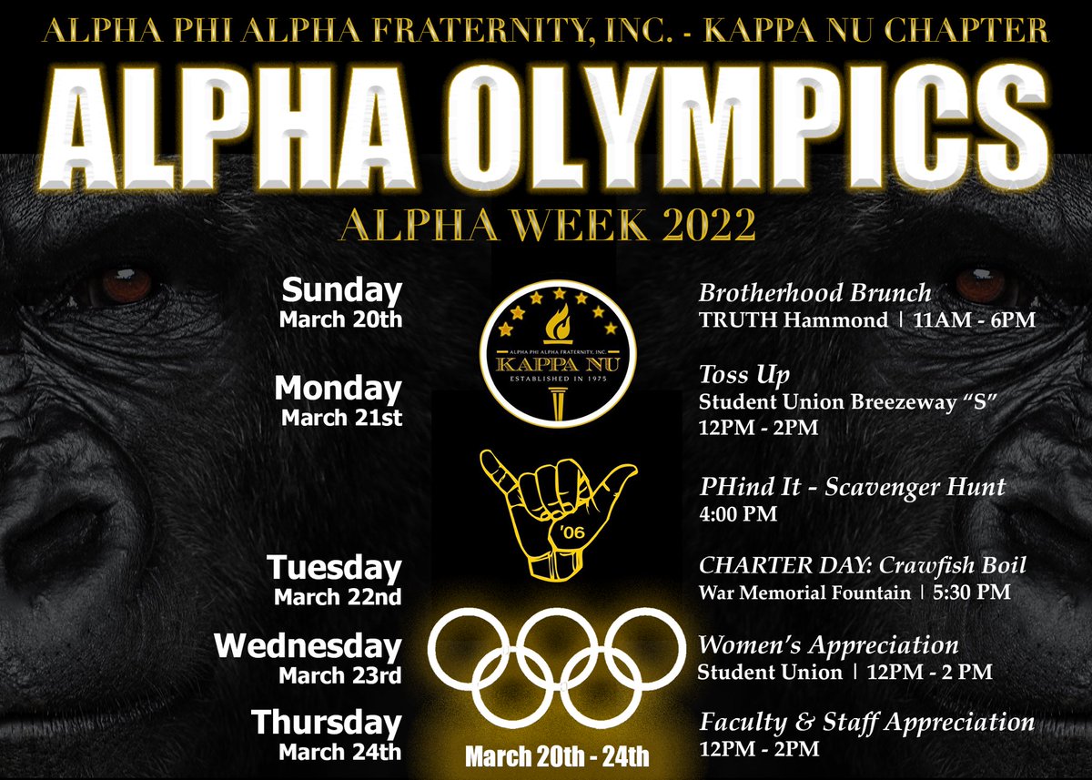 The Kappa Nu Chapter of Alpha Phi Alpha Fraternity, Inc. presents…

ALPHA OLYMPICS - Alpha Week 2022
March 20th - 24th
