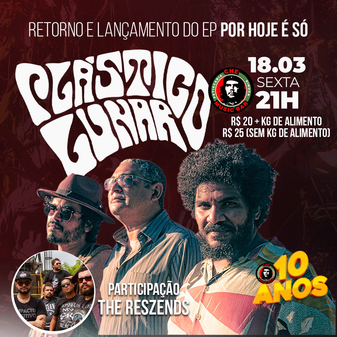 📍 Hoje • 21h.
🎤 Lançamento do novo EP da Plástico Lunar + The Reszends.
💰 Entrada • R$ 20,00 + 1kg de Alimento.