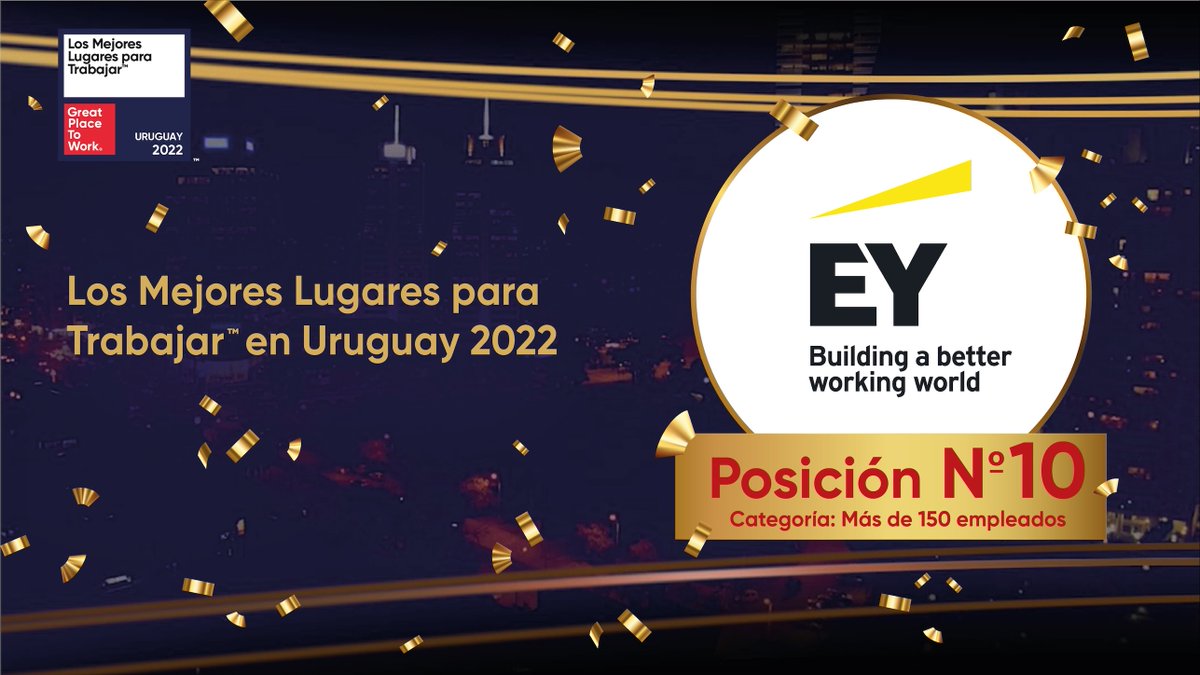 EY_Uruguay's tweet photo. Estamos felices con la obtención de la Posición N° 10 en el Ranking #GPTW de los Mejores Lugares para Trabajar en #Uruguay 2022, en la categoría de empresas de más de 150 empleados!! Felicitaciones a todo el equipo de EY Uruguay!! 👏 👏 #LosMejoresUY2022 #betterworkingworld https://t.co/UlyQDa4jGk