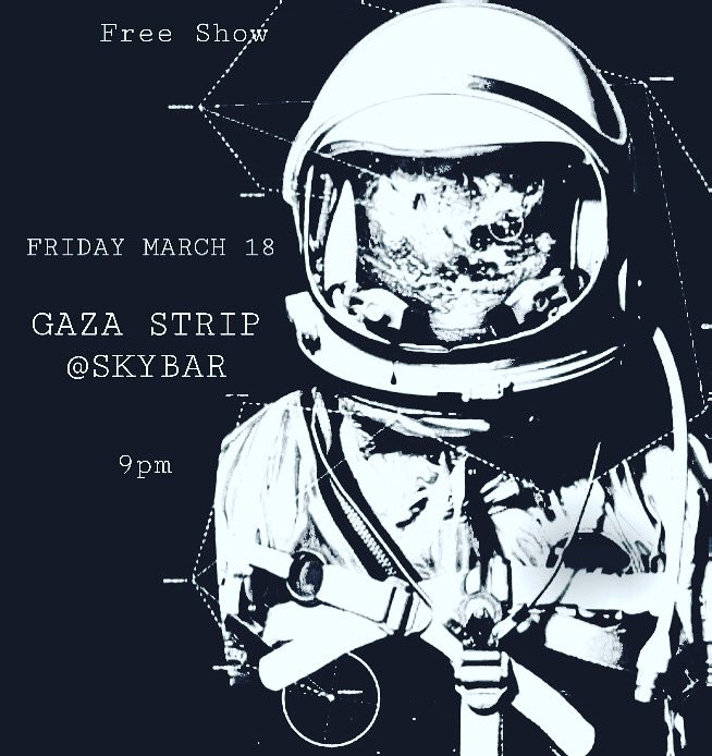Tonight only at SkyBar GAZA STRIP takes the stage!! Come out and enjoy a great drink and some awesome live music! 9pm!