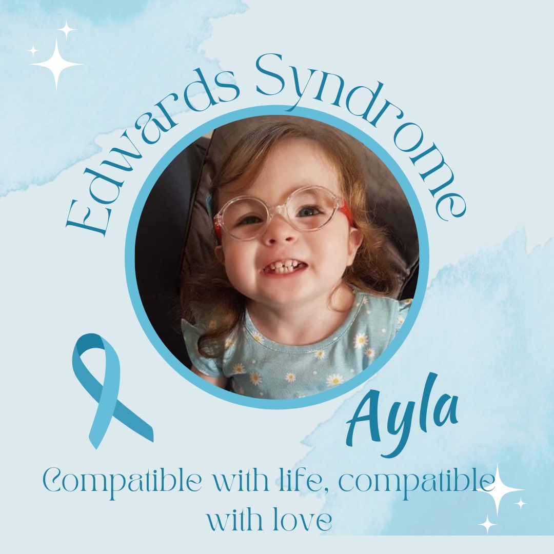 Happy #EdwardsSyndrome awareness day from Ayla #defyingTheOdds @Trisomy18 @EveryLifeCount #CompatableWithLove