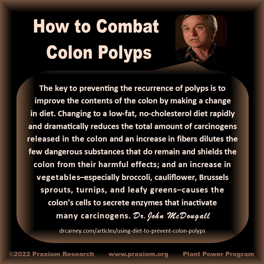 plantpowerdiets's tweet image. How to Combat Colon Polyps - Dr. John McDougall #drjohnmcdougall #colonpolyp #colonpolyps #coloncancer praxiom.org/colon-cancer-r…