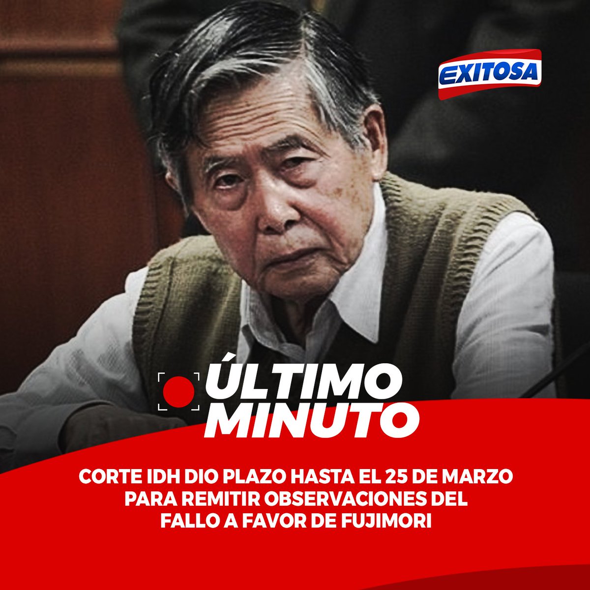 exitosape's tweet photo. 🔴🔵La Corte Interamericana de Derechos Humanos otorgó un plazo de una semana al Estado peruano para que remita sus observaciones sobre el fallo del TC a favor de la liberación de  Alberto Fujimori. https://t.co/o0XfViDbwH