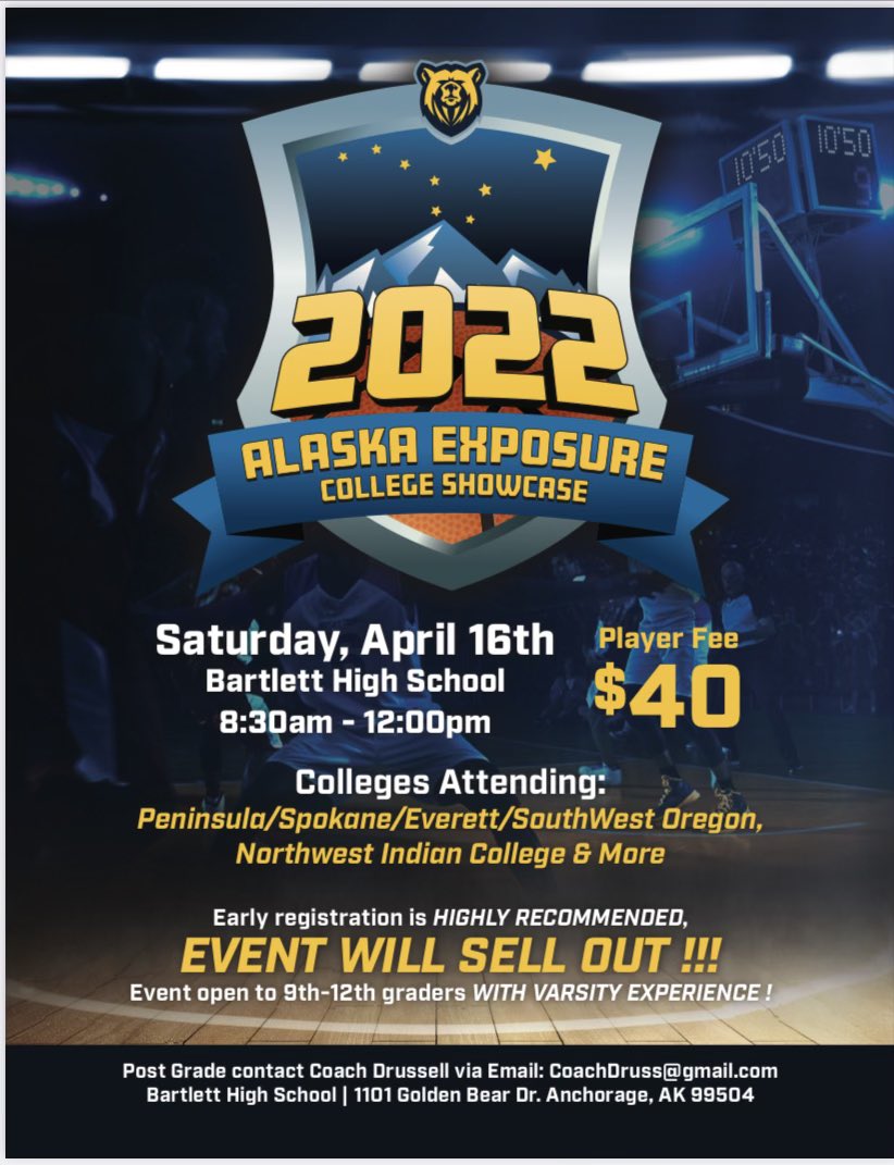 The 2022 ALASKA EXPOSURE COLLEGE SHOWCASE IS BACK !!! This showcase is strictly for HS Varsity 🏀 players interested in playing college 🏀📚. College coaches LIVE IN PERSON @ this event ! Limited Space, will sell out (Again!). Happy Recruiting! 😇