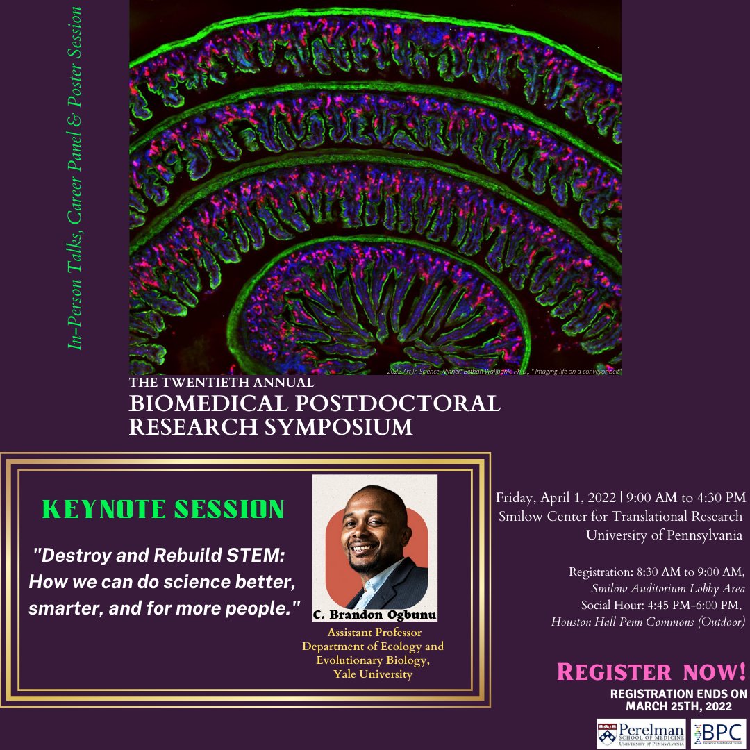 PennPPA's tweet photo. The 20th Annual BPC Symposium is scheduled on April 1st, 2022 with an array of Postdoc talks, posters, and a career panel session.
We are also very excited to have Prof. C. Brandon Ogbunu (@big_data_kane ) as our Keynote Speaker!
Register today!
#UPennBPC #BPCSymposium22 https://t.co/7wjv1zuRvU