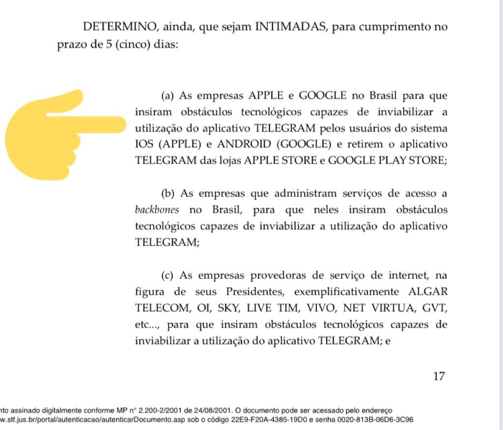 Ademais, pode o Judiciário ordenar o apagamento remoto de aplicativos Telegram que já estejam baixados nos smartphones de usuários? A primeira parte do item “a” parece sugerir isto quando manda “inviabilizar” a utilização de apps já baixados.