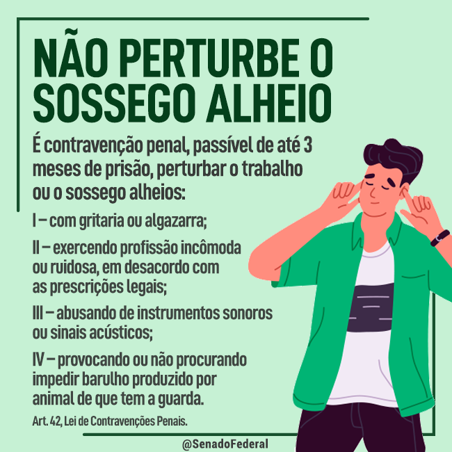 Perturbação do sossego. Entenda a Lei de Contravenções Penais