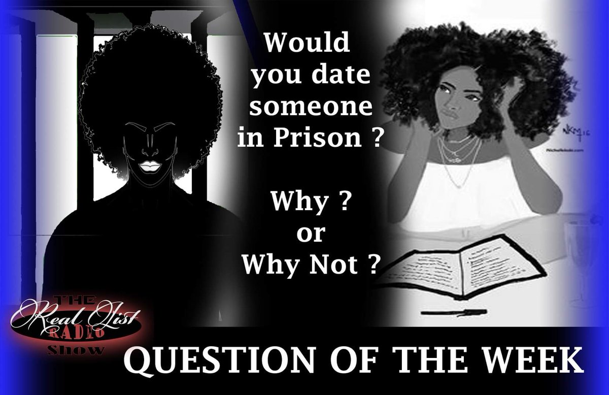 RealListRadio's tweet photo. #QuestionOfTheWeek #TheRealListRadioShow #ThePreGameRadioNetwork 

Would you dare someone in prison ? 🤔  Why OR Why not ? https://t.co/YCXOcKggXw