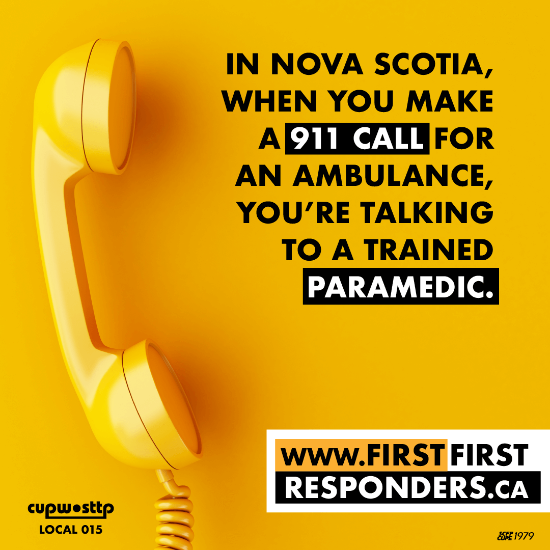 EMCNS_Local's tweet photo. In Nova Scotia, when you make a 911 call for an ambulance, you’re talking to a trained, experienced  @EMCNS_Local paramedic. Help maintain our current standard of care – #NoCutbacks! Take action: https://t.co/TQeI3or5HJ #FirstFirstResponders #NSHealth #NSLab #NSPoli https://t.co/J9jQqB1wxO