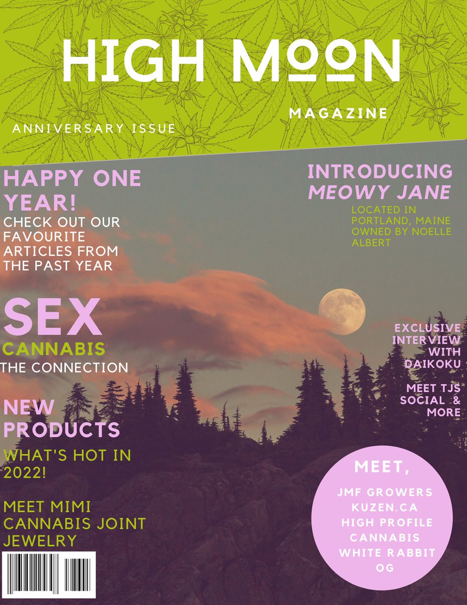 highmoonmagazine.com 

I’ve been deep into editing my labour of love! Now live 💚

Ft. @daikoku_ca , <a href="/GrowersJmf/">JMFGrowers</a>  , <a href="/verte_inc/">Green Culture Verte Inc</a> , @MimiCannabis , <a href="/Meowyjane_Port/">meowyjane_portland</a>  and many more! 

#CannabisCommunity #fullmoon #FridayVibes #CannabisNews
