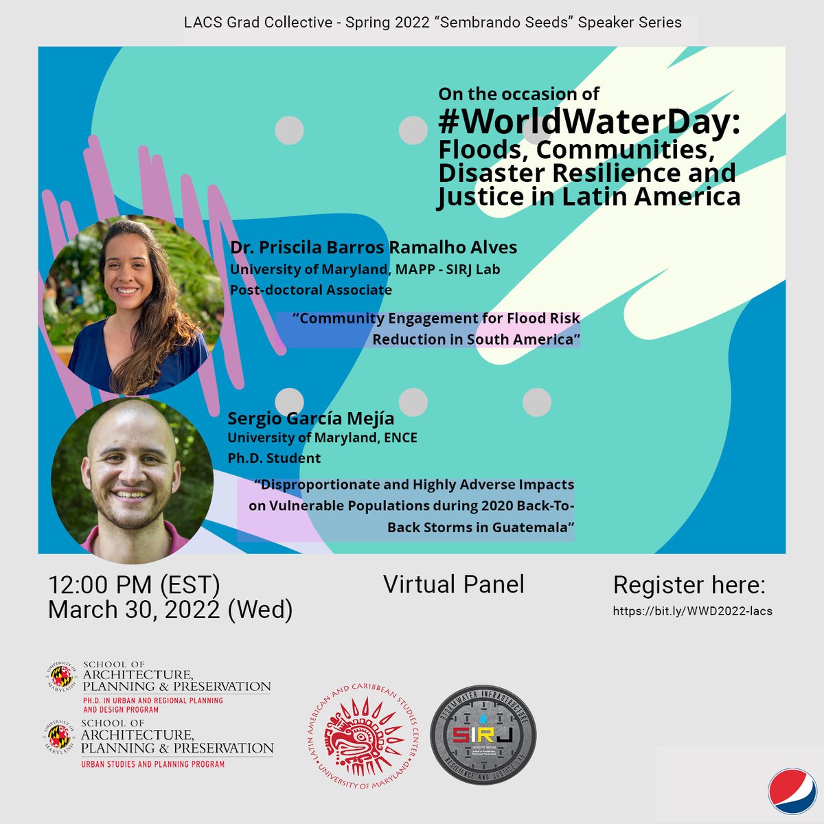 Floods, Communities, Disaster Resilience, & Justice in Latin America 

Don't miss this talk by @PriscilaBRAlves of @sirjLab @UMD_MAPPD & Sergio Garcia Mejia of @ClarkSchool @lacsUMD on March 30th @ 12PM! https://t.co/DMXphO5FpT