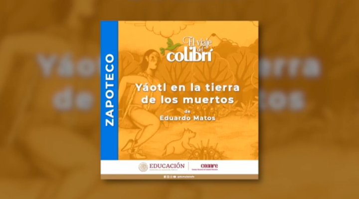 CONAFE_mx's tweet photo. Te invitamos a realizar un escalofriante viaje a Mictlán, lugar donde habitan los que mueren. Conocerás a "Yáotl en la tierra de los muertos", un #AudioLibroConafe🎧 de Eduardo Matos. Serie📚 "Colibrí". Ahora en Zapoteco.
👇
https://t.co/0aNWTl13Vz https://t.co/5YvqCET7jM