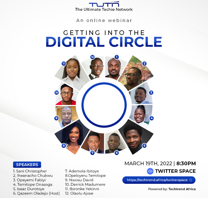 iamdavid_N's tweet image. Hey guys, 
Join my friends and I as we share a round table conversation tagged "Getting into the digital circle". Promises to be a great session for newbies and tech enthusiasts 😊
#TechtrendAfrica #TheUltimateTechieNetwork