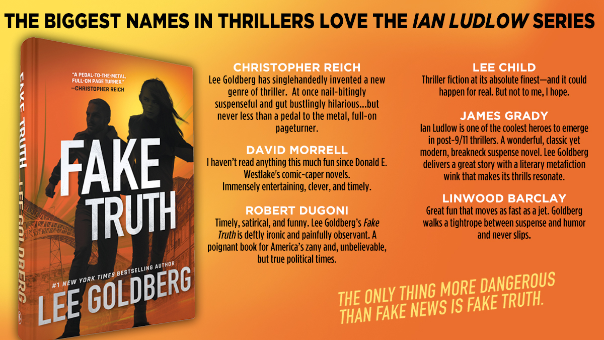 Lee Goldberg on Twitter "The ebook edition of my thriller FAKE TRUTH