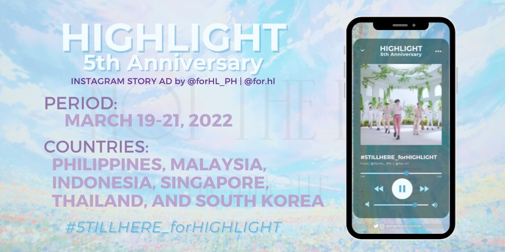 teamforHL's tweet photo. Since Highlight's anniversary is just few hours away, we got something special for all of you!

🌺 HIGHLIGHT 5TH ANNIVERSARY🌺
—ig ad by @forHL_PH ✨
🗓: MAR 19-21, 2022
📍: 🇵🇭🇰🇷🇸🇬🇲🇾🇹🇭🇮🇩

Feel free to tag us when you see the ad. Don’t forget the hashtag!
#5TILLTHERE_forHIGHLIGHT https://t.co/TQmpztCLM6