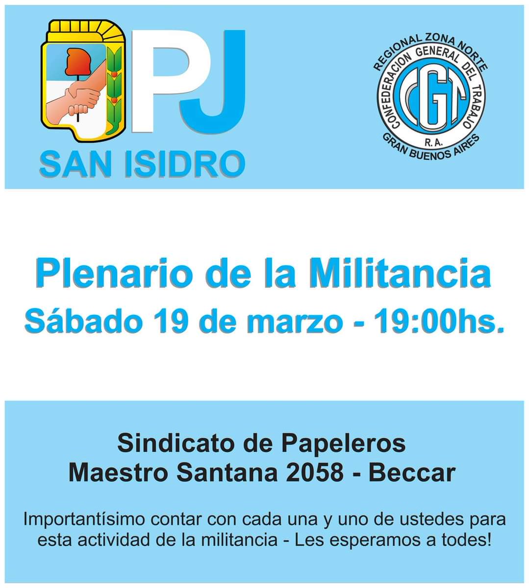 pjsanisidrook's tweet photo. Plenario de la Militancia #FrenteDeUnidadPeronista #Lista6. Compañerxs este Sábado #19deMarzo a las 19:00hs lxs esperamos en la sede del #SindicatodePapeleros en #MaestroSantana 2058, #Beccar.

#VivaPeron✌🏽 https://t.co/ew1VkV3snd