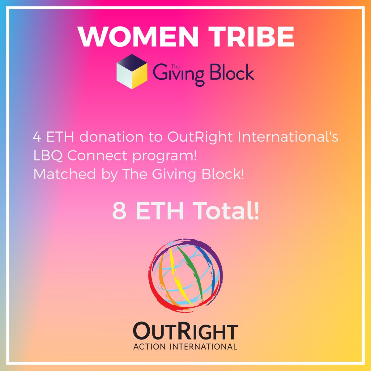 WomenTribe_nfts's tweet photo. We're happy to announce that @WomenTribe_nfts has donated 4 ETH, matched by @TheGivingBlock, to @OutRightIntl's LBQ Connect Program! 
A total of 8 ETH! 💖 

We want to thank @kghultquist from OutRight for this wonderful partnership opportunity and we could not be more excited! 🌈 https://t.co/AeLzZYqMHM