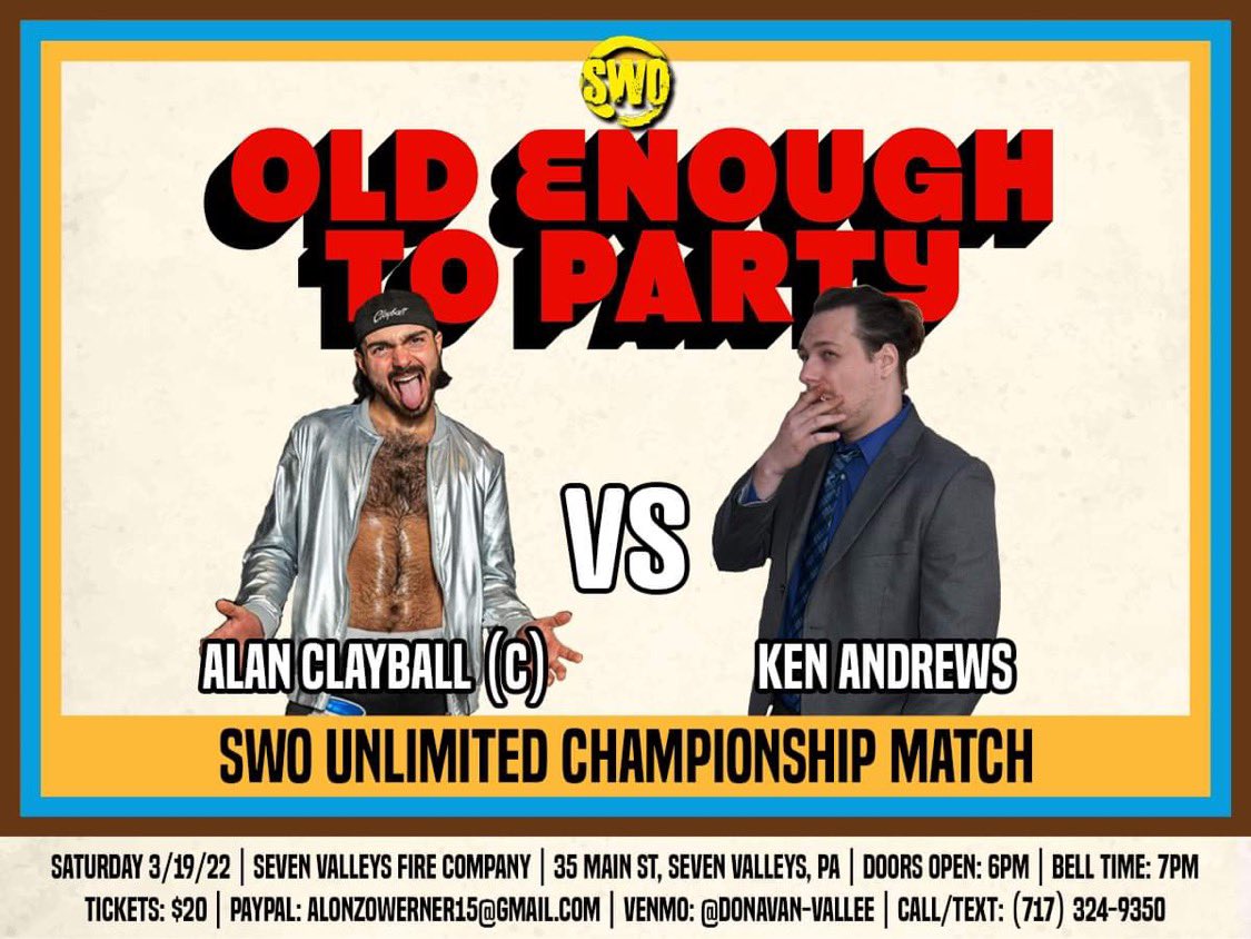 TOMORROW NIGHT 

For the Unlimited Title!

<a href="/AlanClayball/">Alan Clayball</a> 🆚 Ken Andrews!

SWO presents OLD ENOUGH TO PARTY
📅 3/19/22
🗺 Seven Valleys, PA
🚪- 6pm
🛎- 7pm
🎟- $20
🍺- BYOB 
📱- info, call/text: (717)324-9350