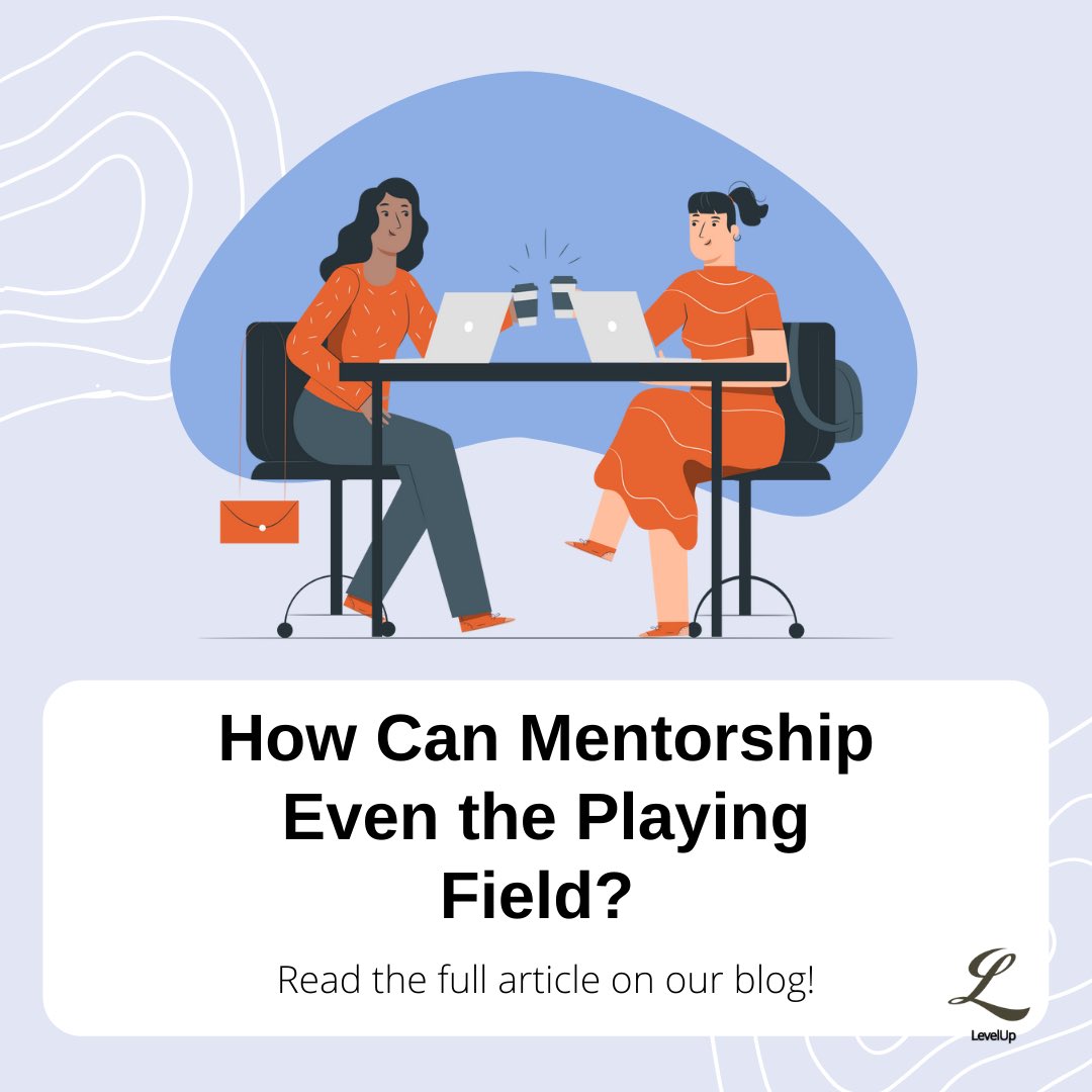 level_up_app's tweet photo. Read about how mentorship can even the playing field on our newest blog post at https://t.co/1aJsCoWbnM!

#empowerment #empowerwomen #mentoring #mentee #mentor #mentoringmatters #womenintech #womeninbusiness #careergoal #goal #professionaldevelopment https://t.co/Lt1NJO8Jy1
