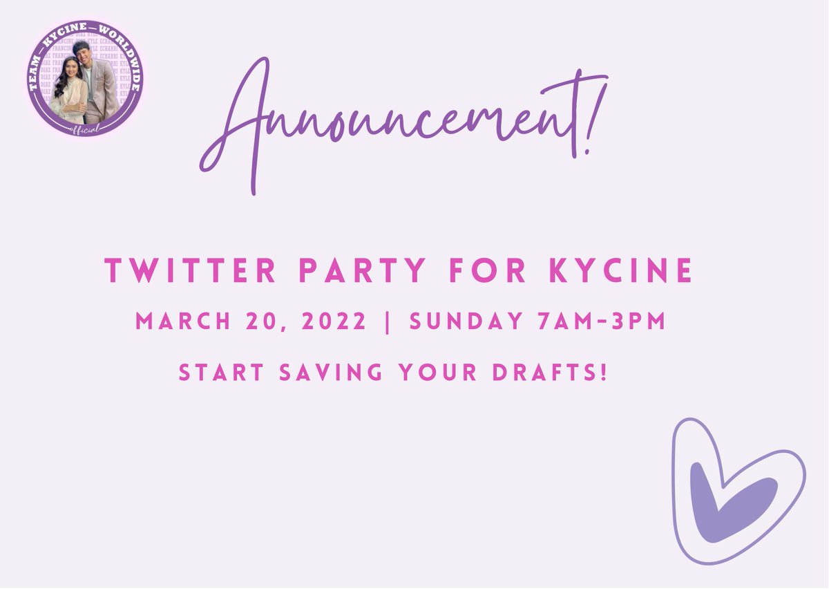 WorldwideKyCine's tweet photo. ATTENTION ‼️

We will be having a twitter party tomorrow. March 20, 2022 , Sunday 7am-3pm. 

Start saving your drafts &amp; See you fam! 💜

RETWEET TO SPREAD

@kyle_echarri @francinecarreld https://t.co/riOKbDkLJd