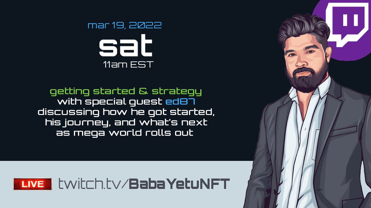 BabaYetuNFT's tweet image. Who's ready for another special guest from the @MegaCryptoPolis community? Ed87 joined the community a couple months ago and has been on a tear! We're going to be talking strategy, onboarding, and the future - join us!

🗓️ Sat, 3/19
⏲️ 11am EST
💻 twitch.tv/BabaYetuNFT