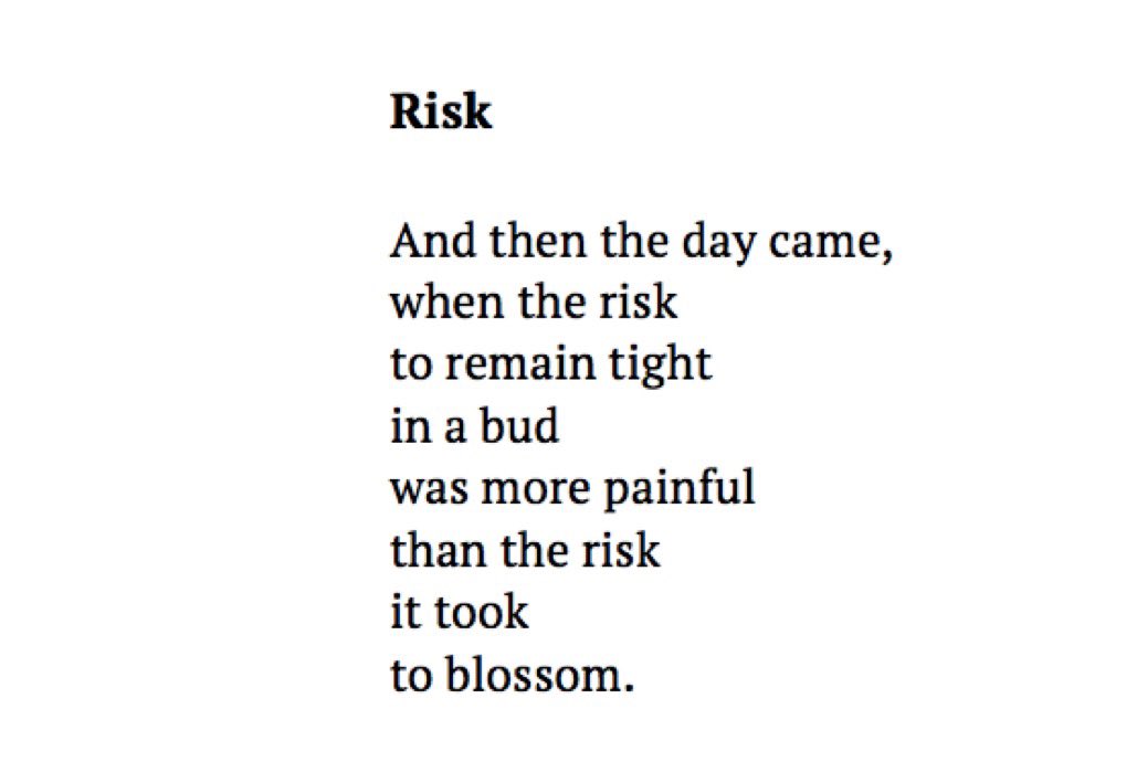 This poem by Anaïs Nin, always: