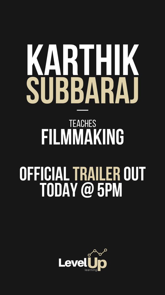 Looks like TN will finally have its version of Master Class..

@LevelUp_Edu

Master Dir @karthiksubbaraj to teach film making.. More details at 5 PM..

#LevelUpLearning