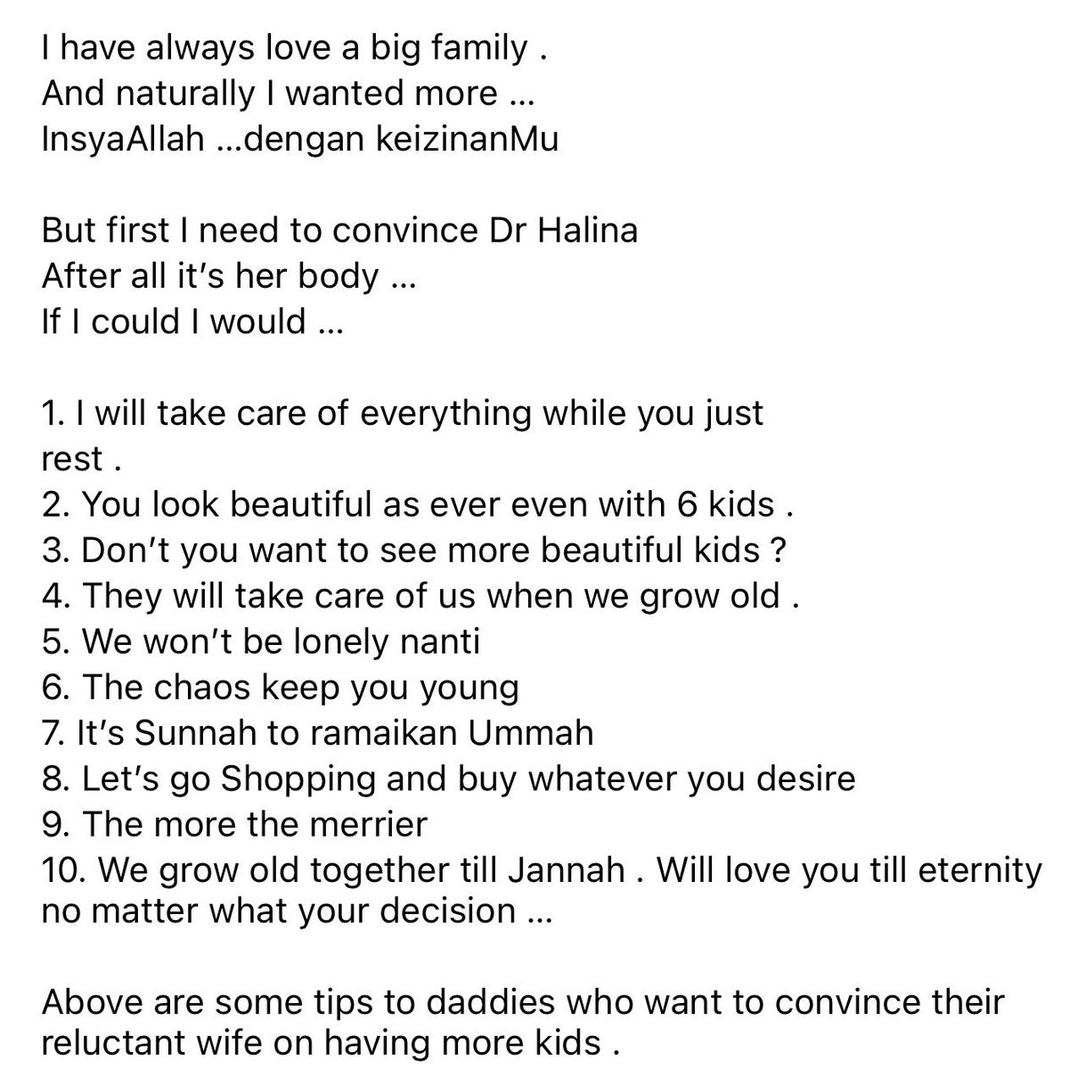 dreamonnisha's tweet photo. Dr Sheikh Muzaphar’s 10 tips to convince reluctant wife to have more children.

The best tip is #1, it would work for me! 😂

Would these tips work for you, mommies? https://t.co/lwQxru1Rj6